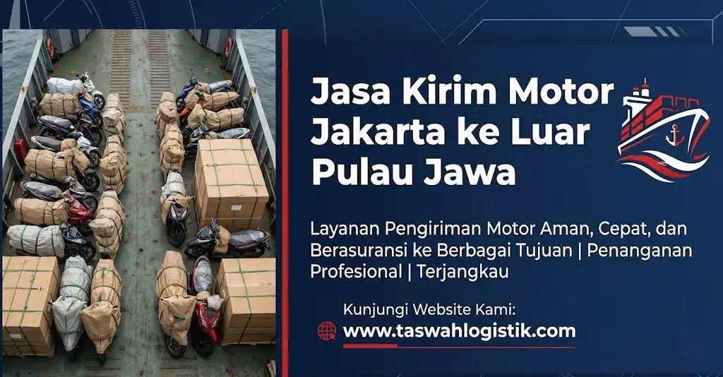Jasa Kirim Motor Jakarta ke Luar Pulau Jawa