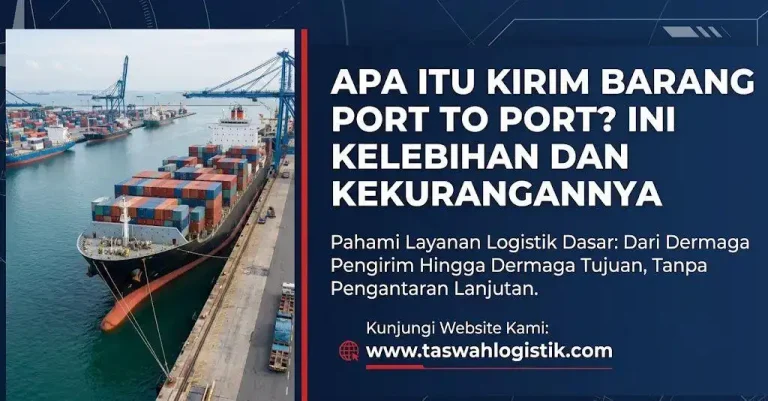 Kirim Barang Port to Port