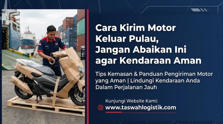 Cara Kirim Motor Keluar Pulau